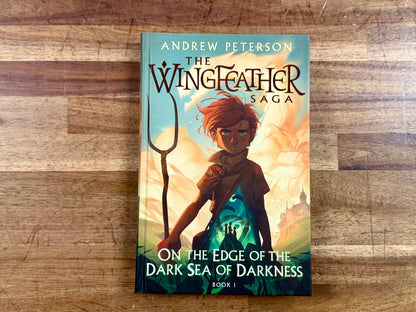 The Wing Feather Saga Book 1: On the Edge of the Dark Sea of Darkness