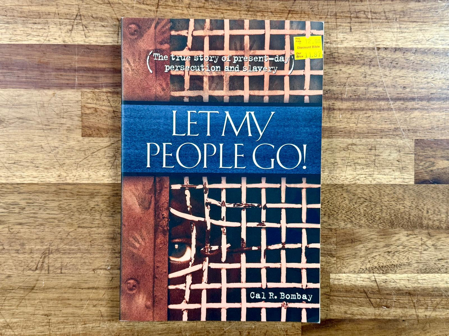 Let My People Go! – Cal Bombay