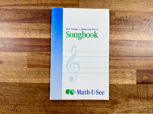 Math-U-See Skip Count + Addition Facts Songbook (Without CD)