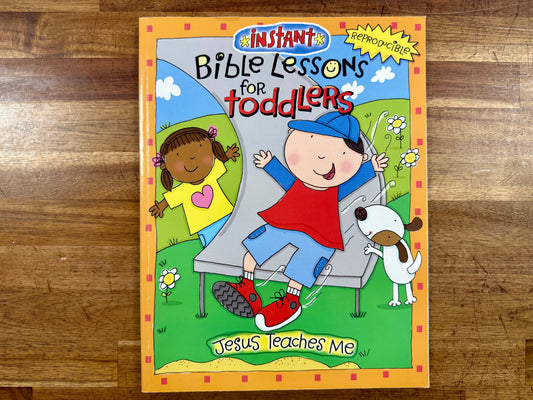 Instant Bible Lessons for Toddlers