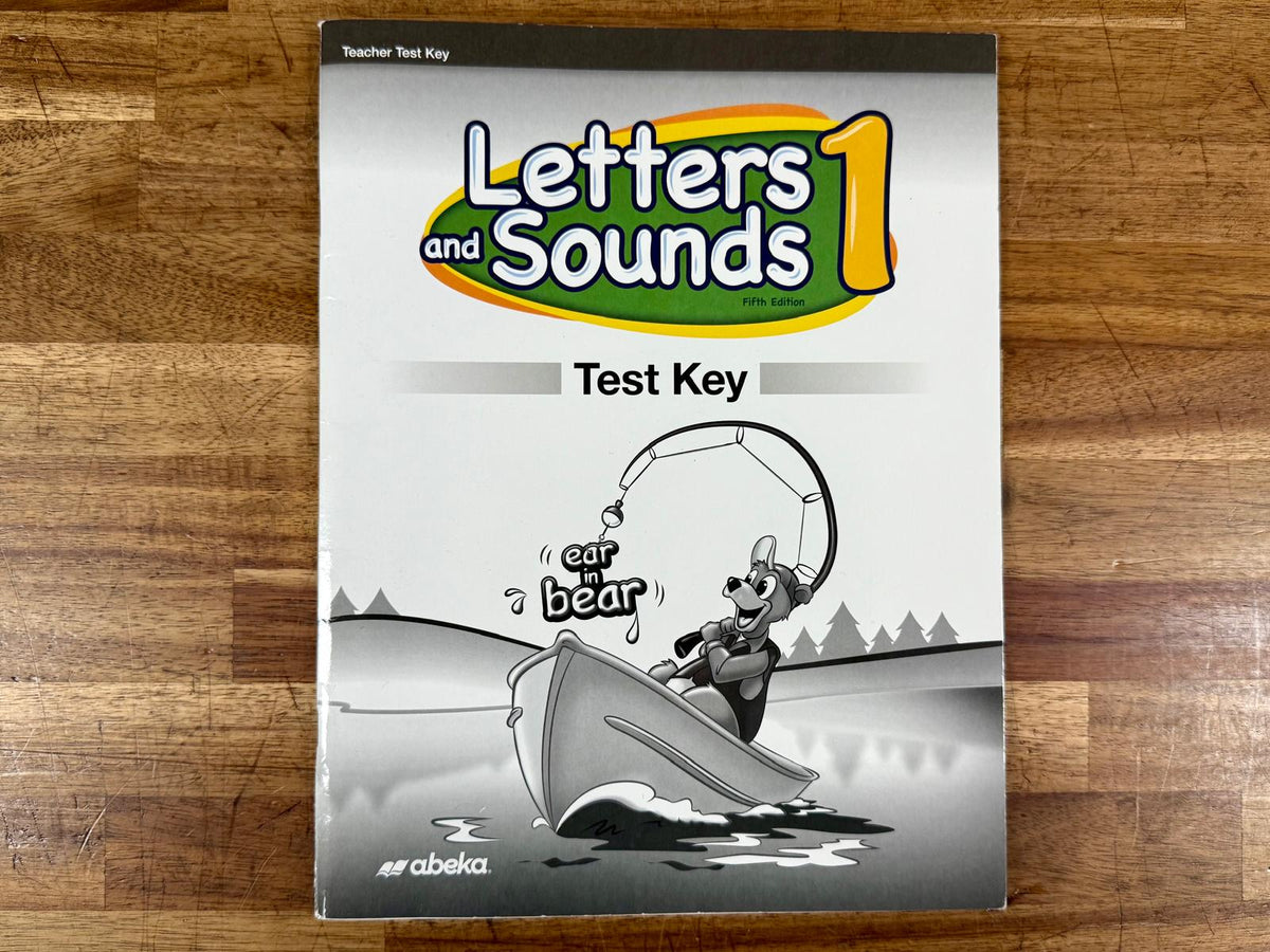Abeka Letters and Sounds 1 5th Edition Teacher Test Key