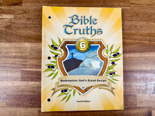 BJU Bible 6 Redemption: God's Grand Design 4th Ed Worktext
