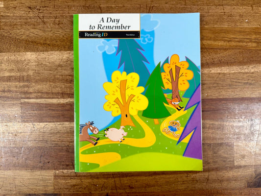 BJU Reading 1D Student Text A Day to Remember 3rd Ed
