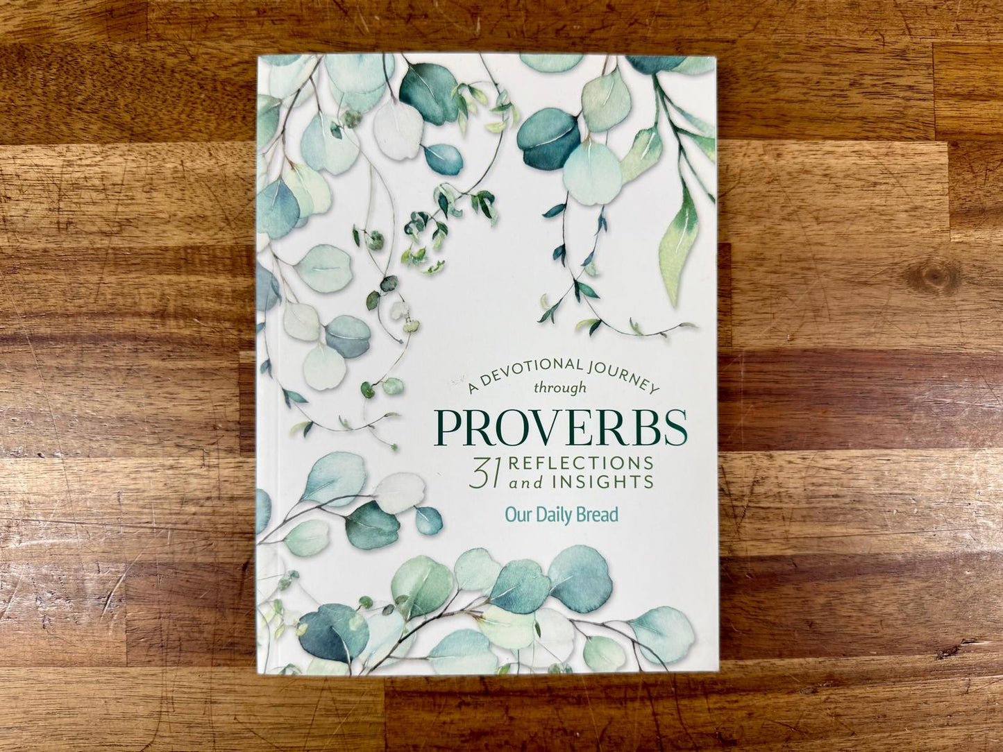 A Devotional Journey through Proverbs 31 Reflections and Insights Like New