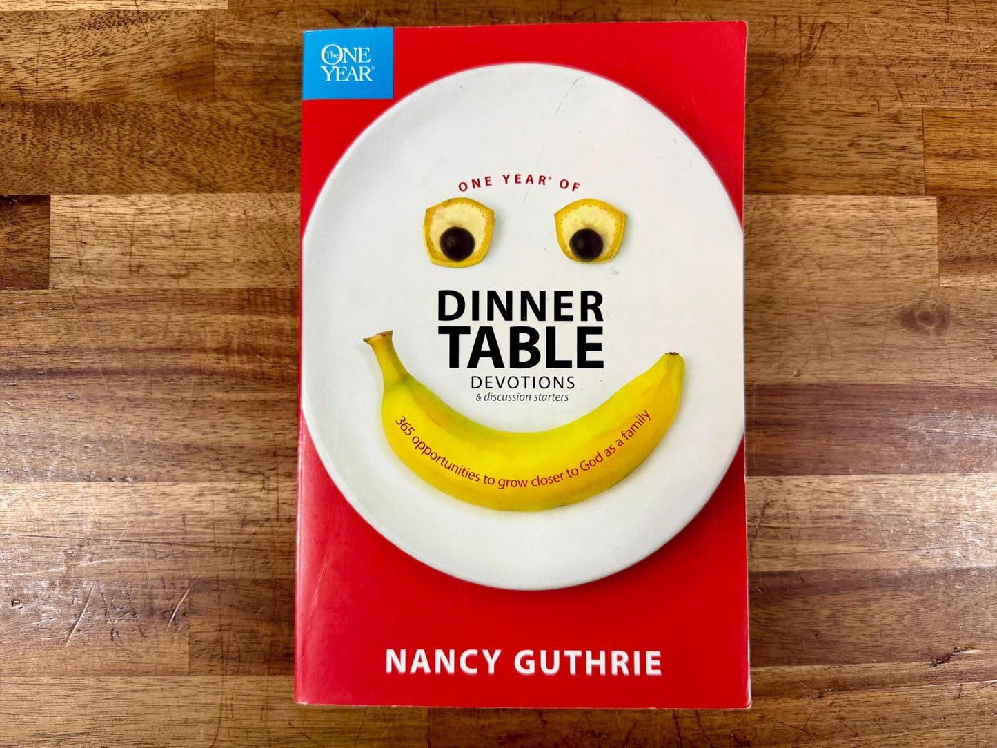 One year of dinner table devotions 365 opportunities to grow closer to God as a family