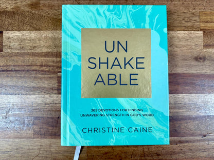 Unshakeable 365 Devotions for Finding unwavering Strength in God's Word