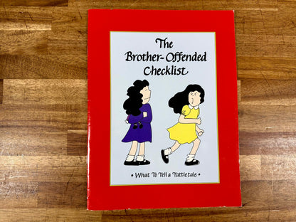 The Brother-Offended Checklist