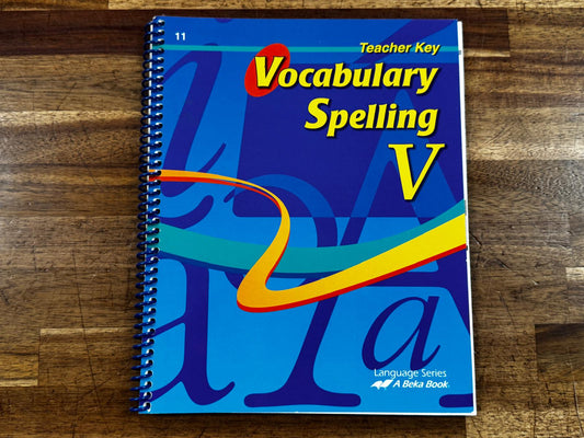 Abeka Vocabulary Spelling Poetry V 4th Ed Teacher Key