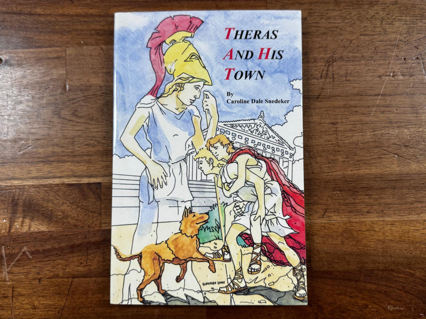 Theras and His Town by Caroline Dale Snedeker