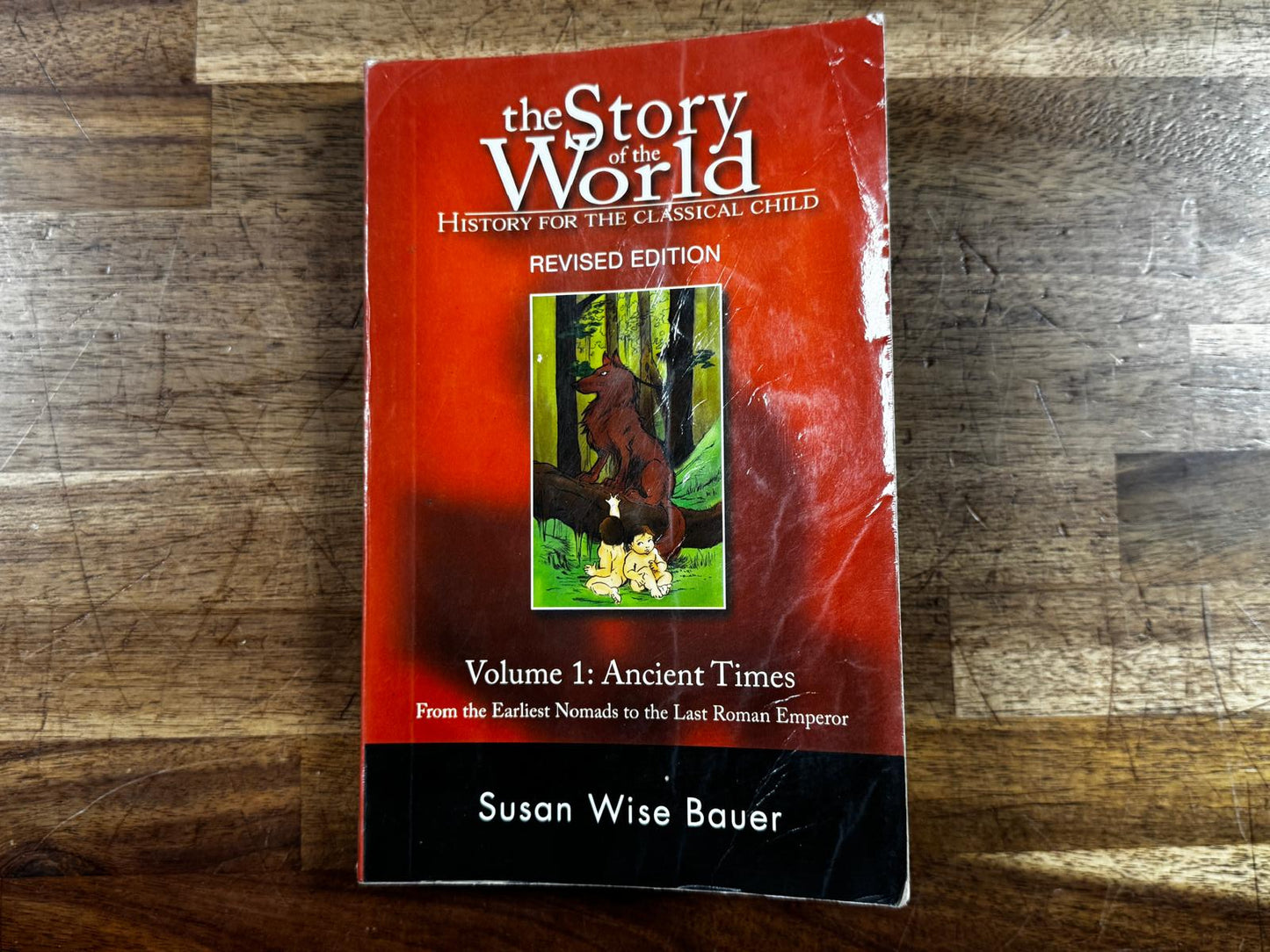 Story of the World Vol 1 Ancient Times Revised Ed Text