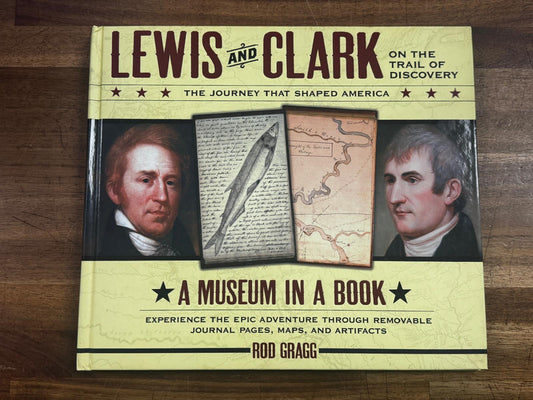 Lewis and Clark on Trail of Discovery - Museum in a Book