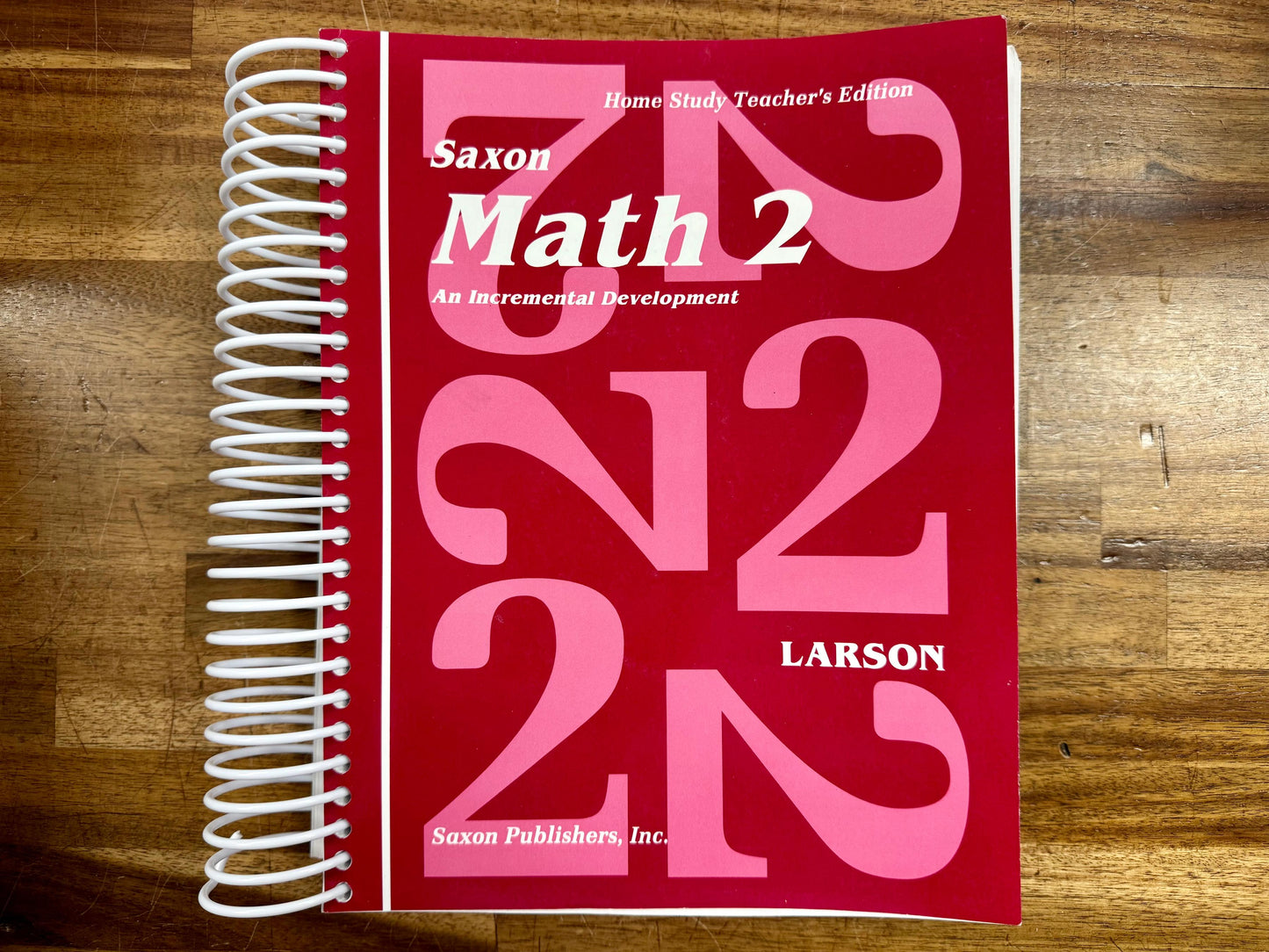 Saxon Math 2 Home Study Teacher's Edition - Nancy Larson