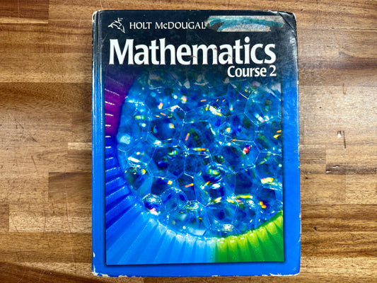 Holt McDougal Mathematics Course 2 Student Edition (2010)