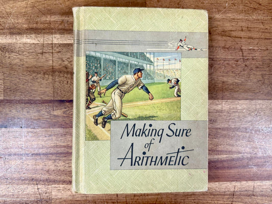 Making Sure of Arithmetic 6 Elementary Textbook Vintage 1955
