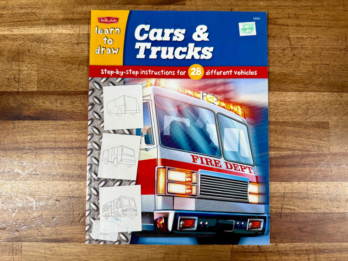Learn To Draw: Cars & Trucks Step by Step Instructions for 28 Diff Vehicles