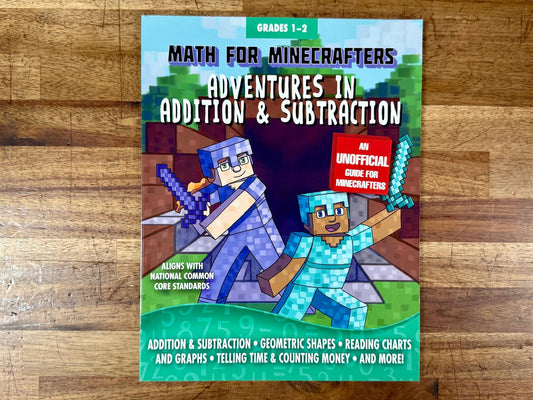 Math for Minecrafters: Addition & Subtraction, Grades 1-2
