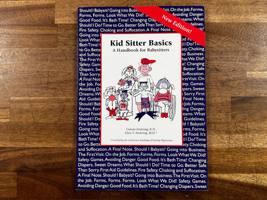 Kid Sitter Basics - A Handbook for Babysitters