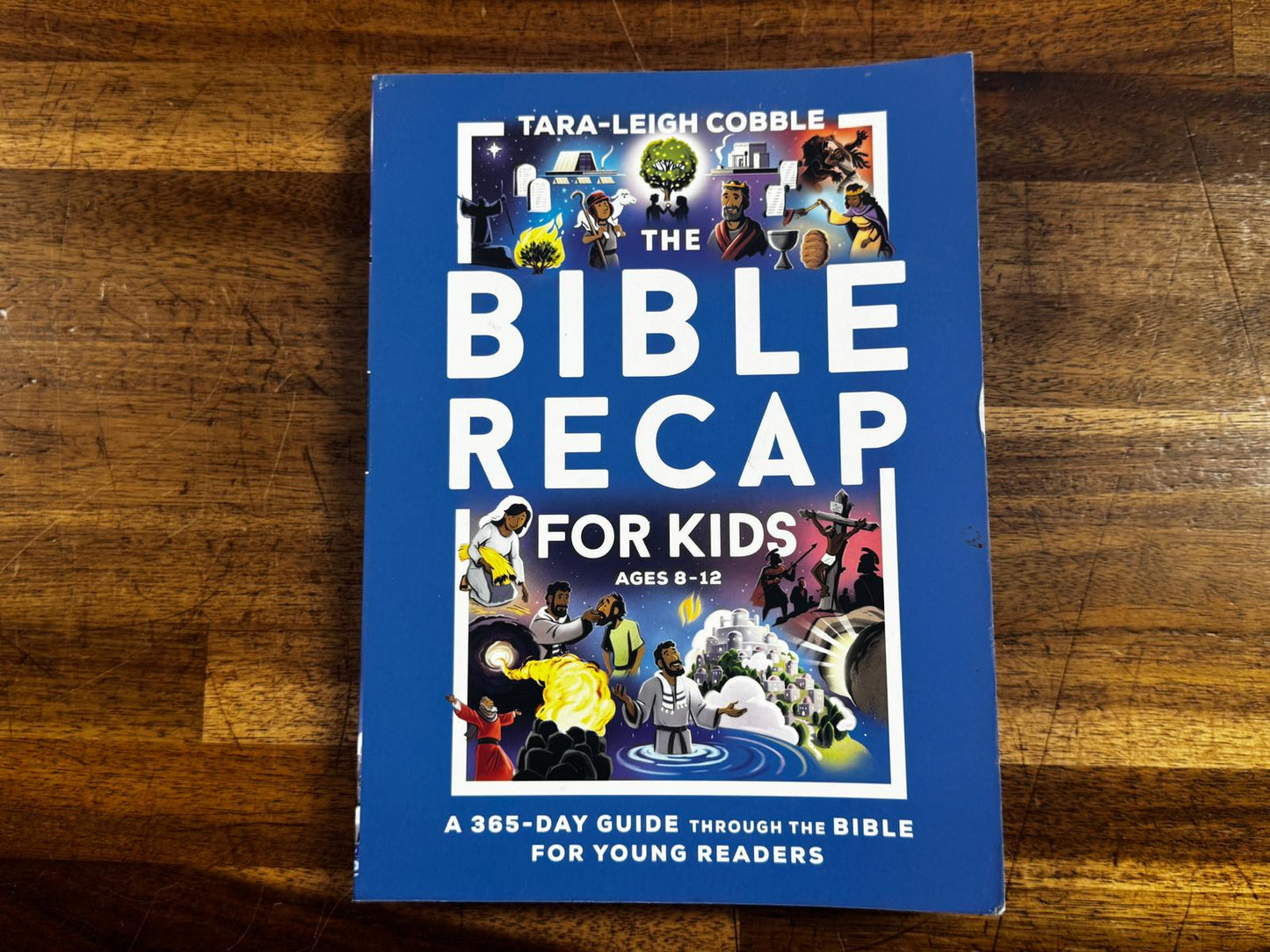 The Bible Recap for Kids Ages 8-12