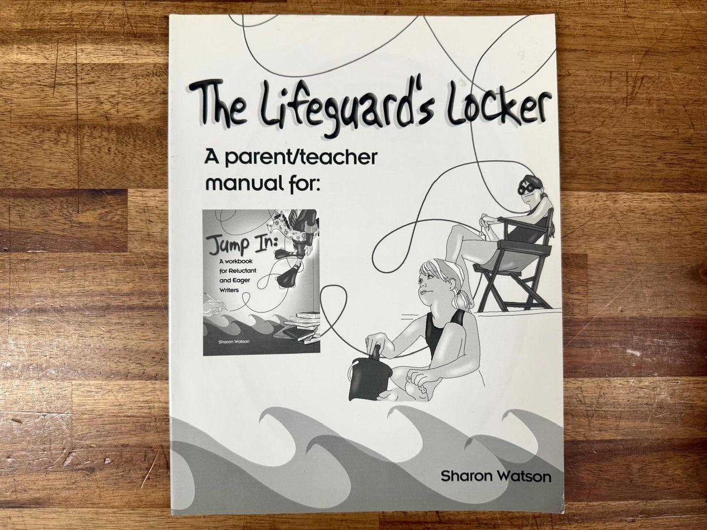 Apologia Lifeguard’s Locker: A Parent/Teacher Manual for Jump in