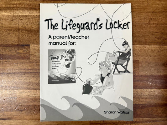 Apologia Lifeguard’s Locker: A Parent/Teacher Manual for Jump in