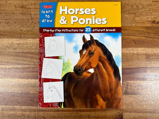 Learn to Draw Horses & Ponies: Step-by-step instructions...
