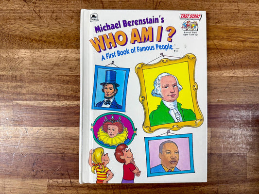 Michael Berenstain's Who Am I? First Book of Famous People