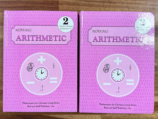 Rod & Staff Working Arithmetic 2 Teacher's Manuals