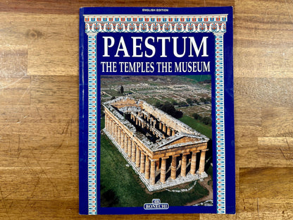 Paestrum: The Temples, the Museums by Cipriani & Avagliano