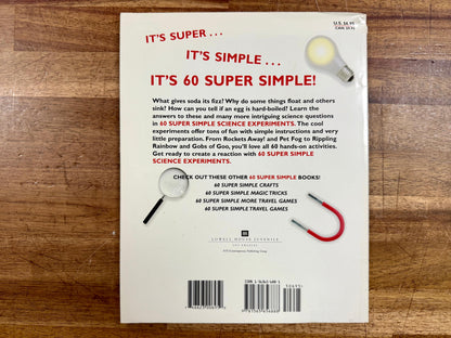 60 Super Simple Science Experiments by Pearce, Q. L.