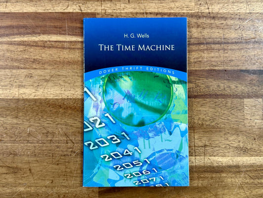 The Time Machine - Dover Thrift Editions - Like New