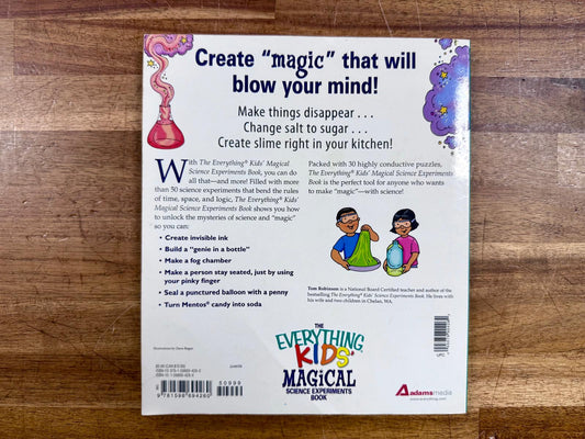 The Everything Kids' Magical Science Experiments Book
