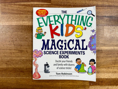 The Everything Kids' Magical Science Experiments Book