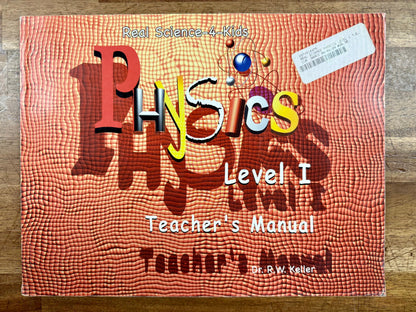 Real Science-4-Kids Physics Level 1 TM, Text, Lab Workbook