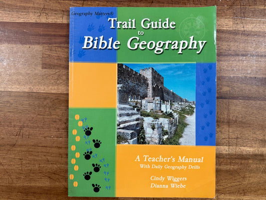 Trail Guide to Bible Geography