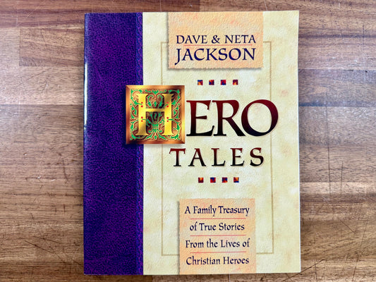 Hero Tales Dave & Neta Jackson