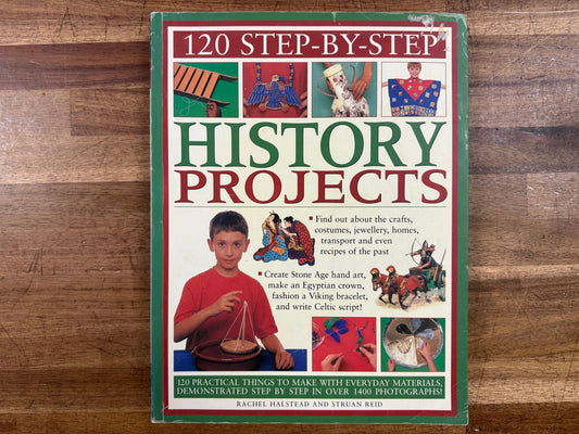 120 Step-by-Step History Projects