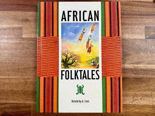 African Folktales Retold by A. Ceni