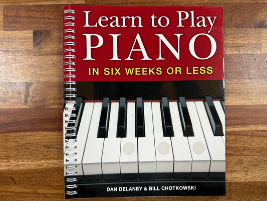 Learn to Play Piano in Six Weeks or Less