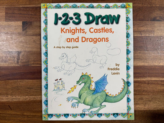 1-2-3 Draw Knights, Castles, and Dragons