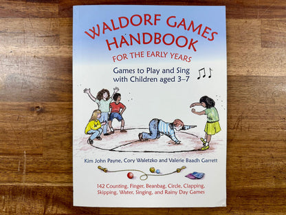 Waldorf Games Handbook for the Early Years