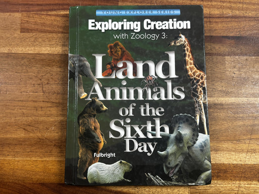 Apologia Exploring Creation with Zoology 3 (6th Day)