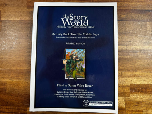 Story of the World Activity Book Two: The Middle Ages (Rev Ed)