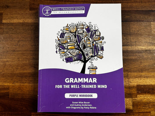 Grammar for the Well-Trained Mind (Purple Handbook)