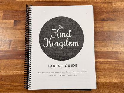The Peaceful Press - The Kind Kingdom (Parent Guide)