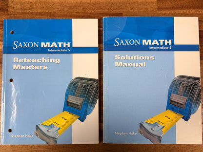 Saxon Intermediate Math 5 Set of 3: Txt, Solutions & Reteaching Masters