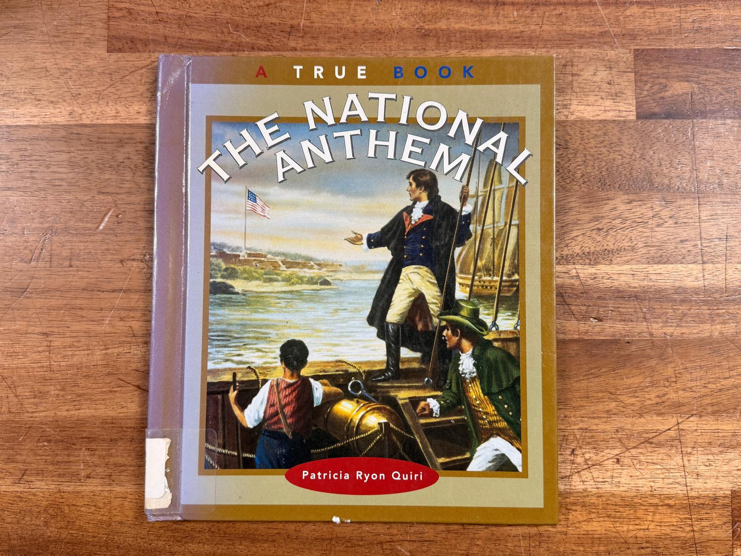 A True Book: The National Anthem
