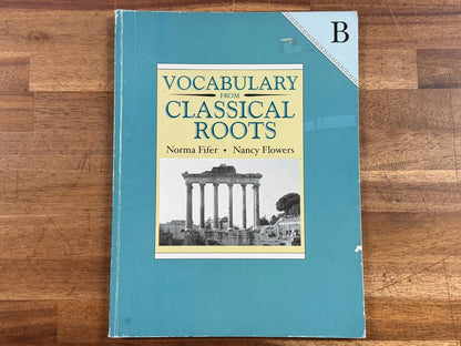 Vocabulary from Classical Roots – Level B
