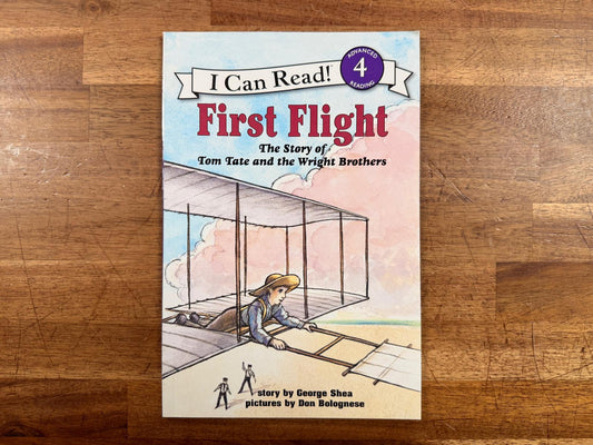 I Can Read! Level 4: First Flight