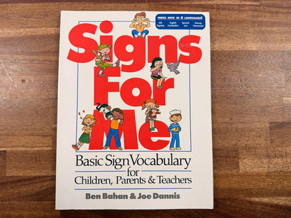 Signs for Me: Basic Sign Vocabulary for Children