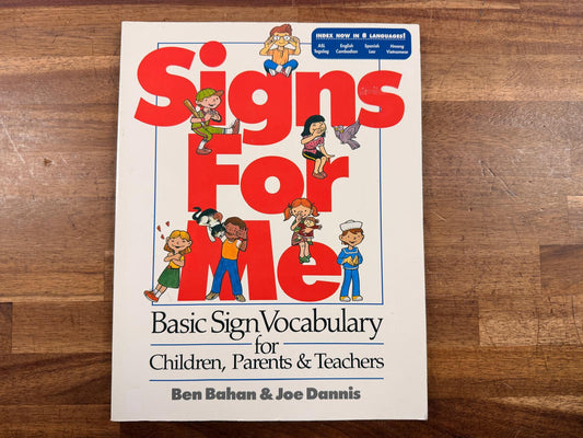 Signs for Me: Basic Sign Vocabulary for Children